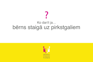 Ko darīt, ja… bērns staigā uz pirkstgaliem?