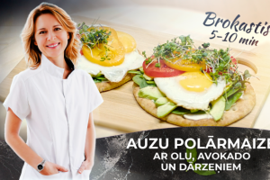 Polārmaize ar olu, avokado un dārzeņiem – vienkārša un veselīga brokastu ideja jaunajai māmiņai