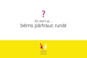 Ko darīt, ja… bērns pārtrauc runāt?